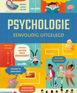 Psychologie eenvoudig uitgelegd