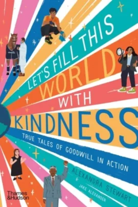 Let's fill this world with kindness