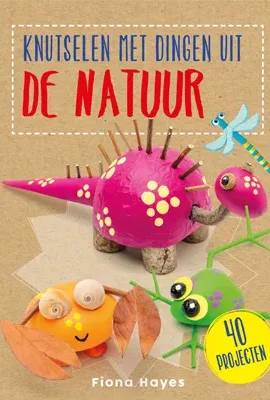 Knutselen met dingen uit de natuur