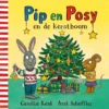 Pip en Posy en de kerstboom | 9789025777135 Pip en Posy en de kerstboom | 9789025777135