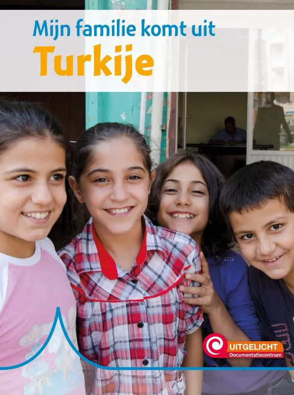 Mijn familie komt uit Turkije | 9789463417631 Mijn familie komt uit Turkije