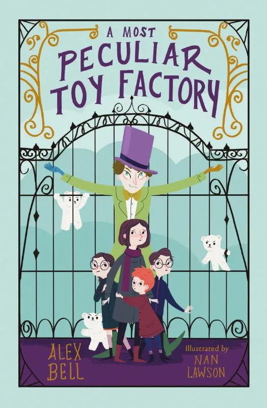 A Most Peculiar Toy Factory | 9781781128756 A Most Peculiar Toy Factory