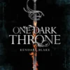 One Dark Throne | 9781481409339