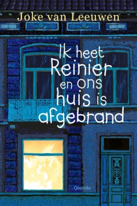 Ik heet Reinier en ons huis is afgebrand