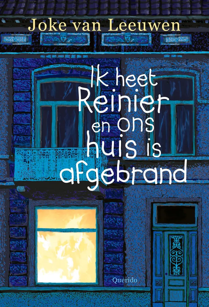 Ik heet Reinier en ons huis is afgebrand | 9789045125121 Ik heet Reinier en ons huis is afgebrand