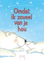 Omdat ik zoveel van je hou | 9789044842777