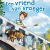 Een vriend van vroeger | 9789053008614