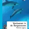 Verdwenen in de Sargassozee | 9789463240659 Verdwenen in de Sargassozee | 9789463240659