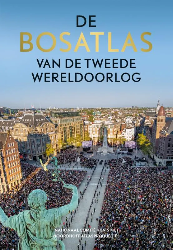 De Bosatlas van de Tweede Wereldoorlog | 9789001122515 De Bosatlas van de Tweede Wereldoorlog