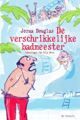 De verschrikkelijke badmeester