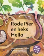 Rode pier en heks Hella / Hallo Worm! | 9789020677584