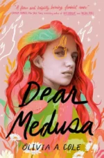 Dear Medusa | 9780593465387 Dear Medusa | 9780593465387