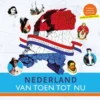 Nederland van toen tot nu | 9789086960514