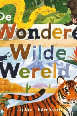 De wondere wilde wereld