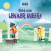 Wat een lekker weer! | 9789464390537