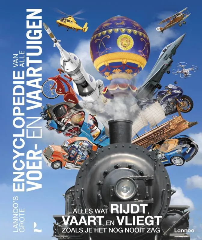 Lannoo's grote encyclopedie van alle voer- en vaartuigen | 9789401411189 Lannoo's grote encyclopedie van alle voer- en vaartuigen