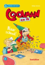 Coolman en ik – naar school | 9789493228696