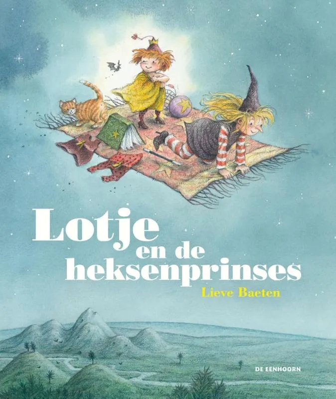 Lotje en de heksenprinses | 9789462913028 Lotje en de heksenprinses