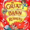 The Great Brain Robbery | 9781474945684 The Great Brain Robbery | 9781474945684