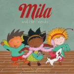 Mila and Her Friends | 9781605376967