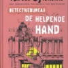 Detectivebureau De helpende hand | 9789463362245 Detectivebureau De helpende hand | 9789463362245
