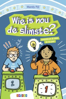 Wie is nou de slimste?