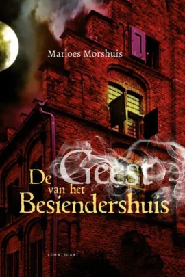 De geest van het Besiendershuis