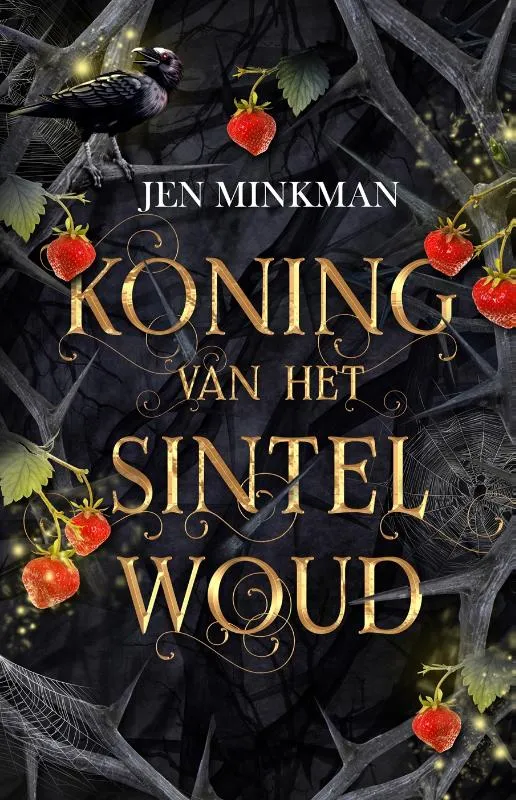 Koning van het Sintelwoud | 9789493265813 Koning van het Sintelwoud