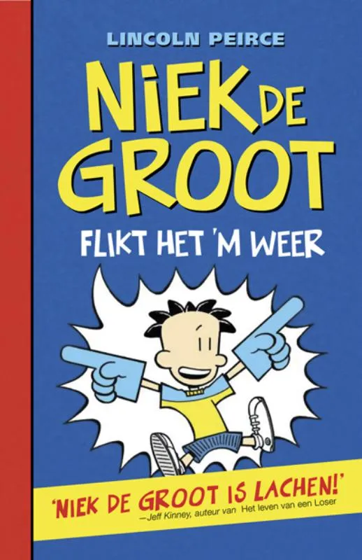 Niek de Groot flikt het 'm weer | 9789026129513 Niek de Groot flikt het 'm weer