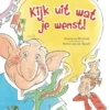 Kijk uit wat je wenst! | 9789078718406 Kijk uit wat je wenst! | 9789078718406