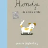 Hondje, de enige echte! | 9789045130316