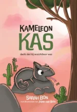Kameleon Kas dacht dat hij onzichtbaar was | 9789090378305
