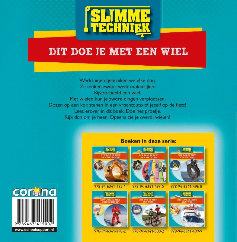 Dit doe je met een wiel | 9789463415002 Dit doe je met een wiel - Afbeelding 2