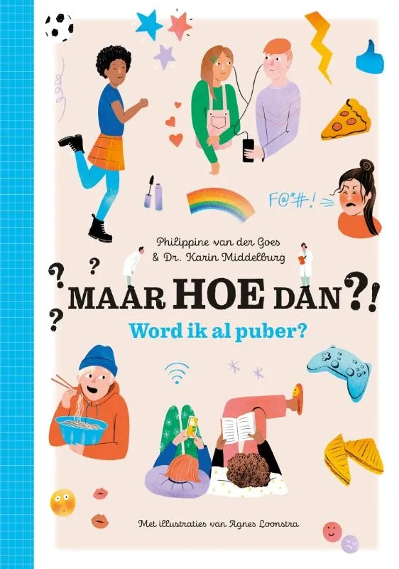 Maar HOE dan ?! Word ik al puber? | 9789021686622 Maar HOE dan ?! Word ik al puber?