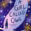 A Girl Called Owl | 9781782693864