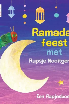 Ramadanfeest met Rupsje Nooitgenoeg