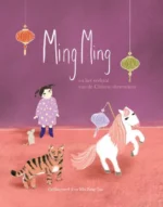 Ming Ming en het verhaal van de Chinese dierenriem | 9789401484800
