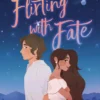 Flirting with Fate | 9780593524138