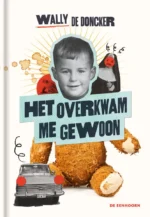 Het overkwam me gewoon | 9789462917392