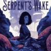 In the Serpent's Wake | 9780593487075