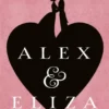 Alex and eliza | 9781509881406