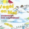 Vogel en Mol ontdekken een wereldtaal | 9789089223272 Vogel en Mol ontdekken een wereldtaal | 9789089223272
