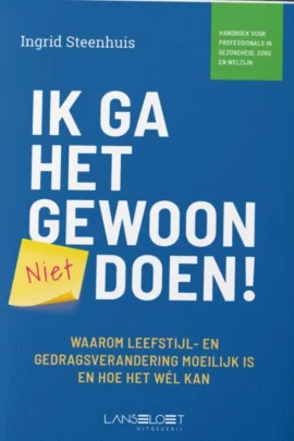 Ik ga het gewoon doen!