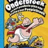 Kapitein Onderbroek en het penibele plan van professor Poepiebroek | 9789025873950