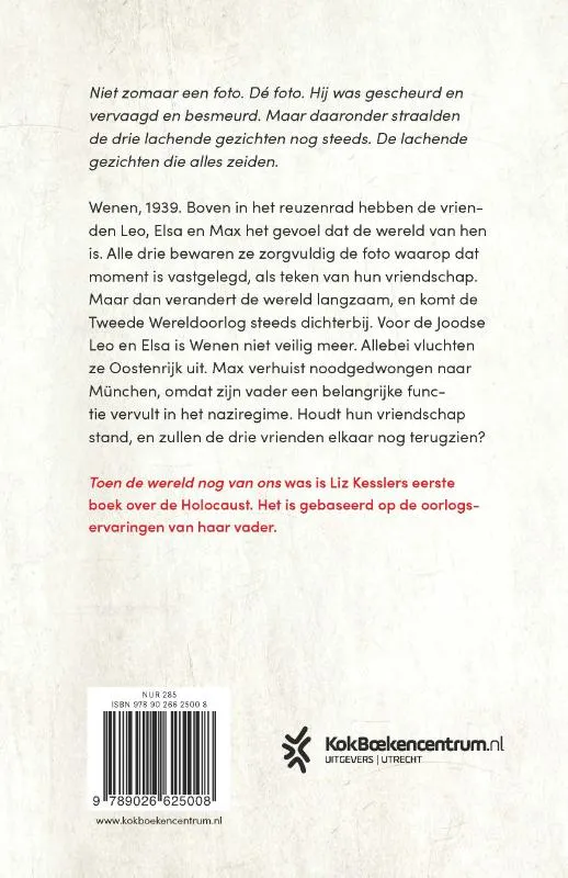 Toen de wereld nog van ons was | 9789026625008 Toen de wereld nog van ons was - Afbeelding 2
