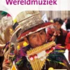 Wereldmuziek | 9789463418980 Wereldmuziek | 9789463418980