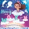 Hoog in de wolken | 9789036649094 Hoog in de wolken | 9789036649094