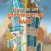 Pepijn en het geheimzinnige huis | 9789089674852