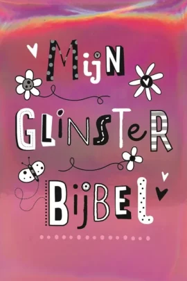 Mijn Glinsterbijbel