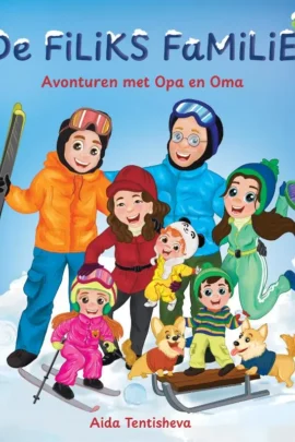 De Filiks Familie. Avonturen met Opa en Oma